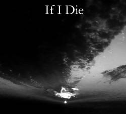 If I Die : Trapped